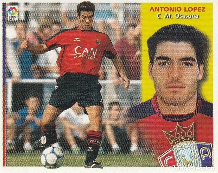 Cromos de F&uacute;tbol: ESTE 02-03. FICHAJE 3 ANTONIO L&Oacute;PEZ. NUNCA PEGADO.