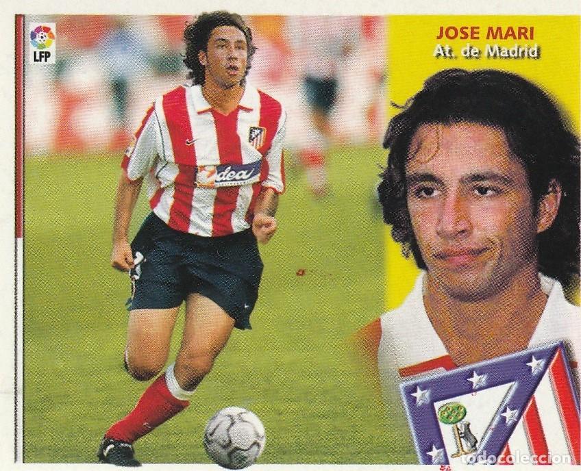 Cromos de F&uacute;tbol: ESTE 02-03. FICHAJE 4 JOSE MARI. NUNCA PEGADO.