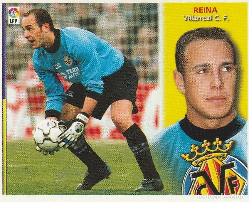 Cromos de F&uacute;tbol: ESTE 02-03. FICHAJE 8 REINA. NUNCA PEGADO.