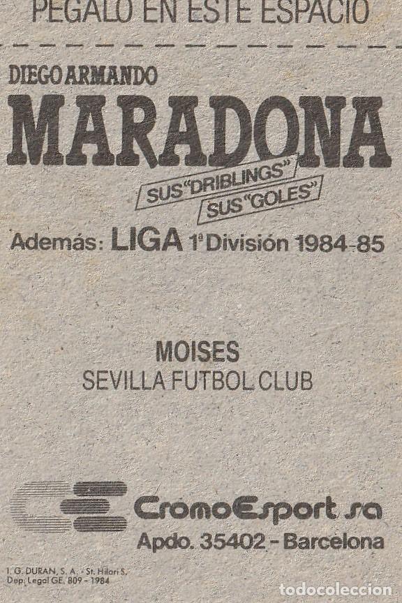 Cromos de f&uacute;tbol: MARADONA 84. MOIS&Eacute;S. NUNCA PEGADO. - Foto 2