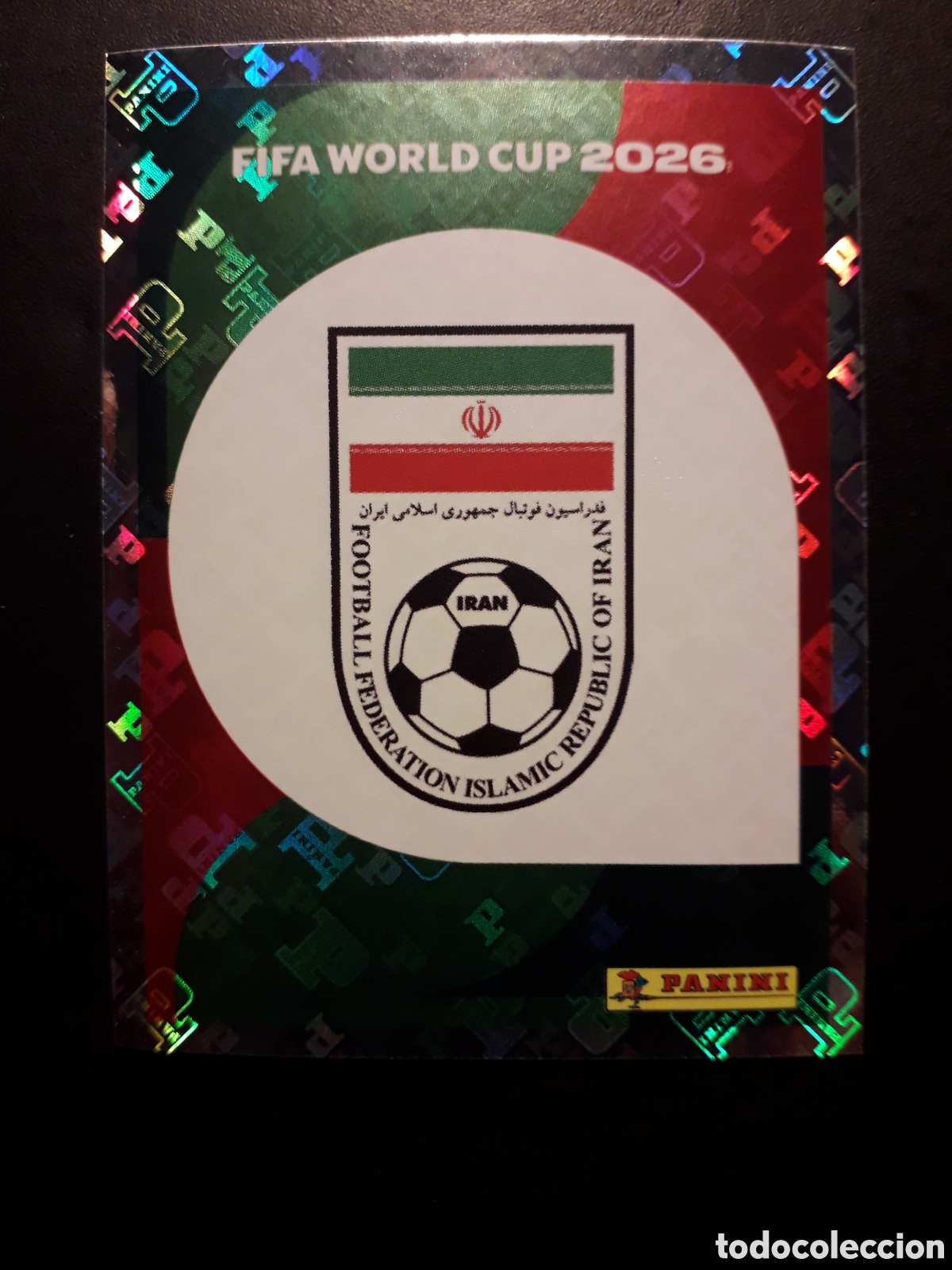 Cromos de F&uacute;tbol: ESCUDO IR&Aacute;N IRN 1 MUNDIAL F&Uacute;TBOL 2026 FIFA WORLD CUP PANINI SIN PEGAR PEDIDO M&Iacute;NIMO 3&euro;
