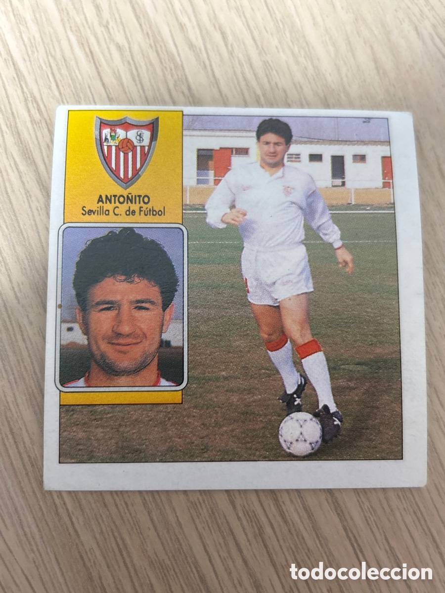 Cromos de F&uacute;tbol: ANTO&Ntilde;ITO SEVILLA BAJA LIGA ESTE 1992 1993 92 93 NUNCA PEGADO SIN PEGAR