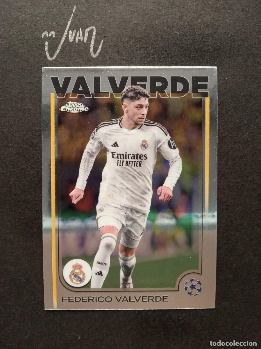 Figurine di Calcio: N&ordm; 164 VALVERDE REAL MADRID URUGUAY ⚽ TOPPS &reg; CHROME UEFA CLUB COMPETITIONS 2024 2025 24 25 NUEVO