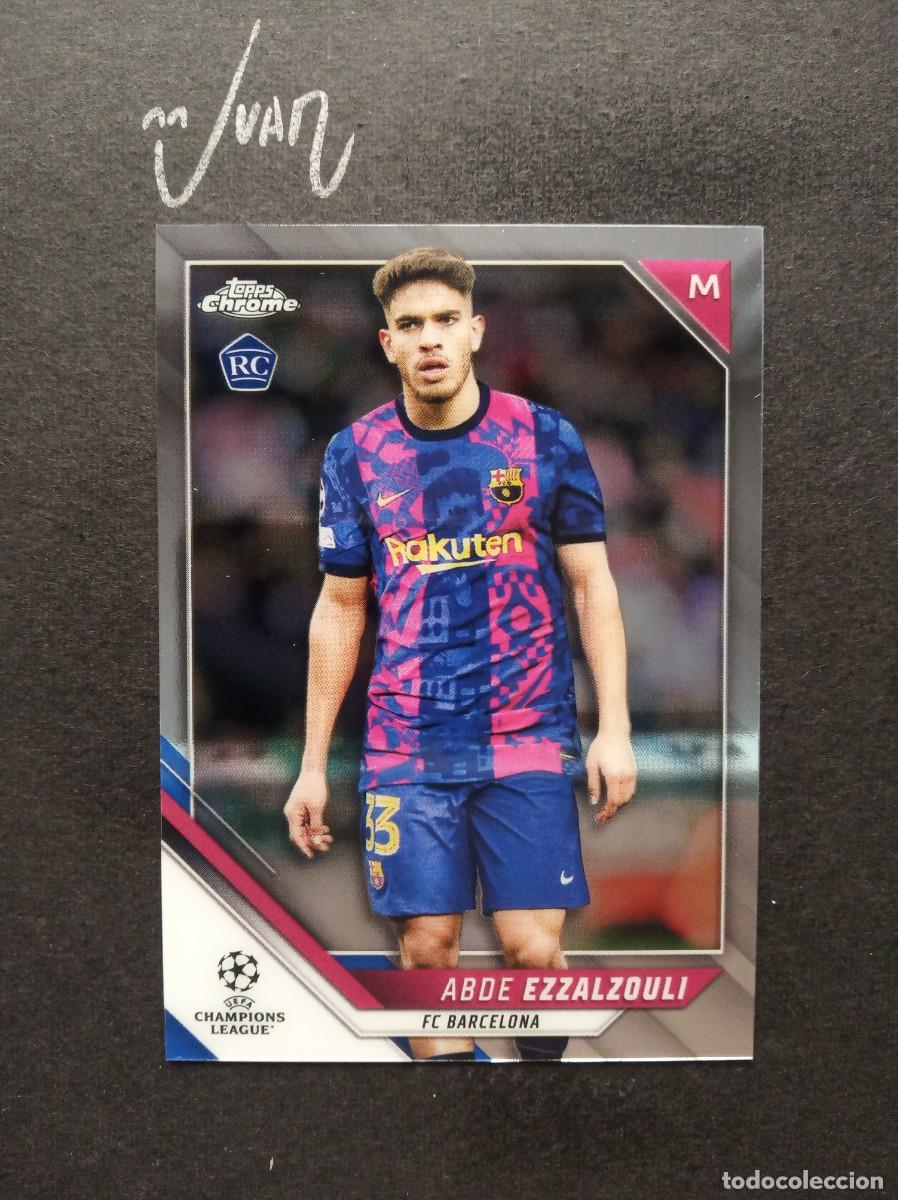 Cromos de F&uacute;tbol: N&ordm; 165 ROOKIE ABDE EZZALZOULI BARCELONA BETIS 25 26 ⚽ TOPPS &reg; CHROME CHAMPIONS 2021 2022 21 22 NUEVO