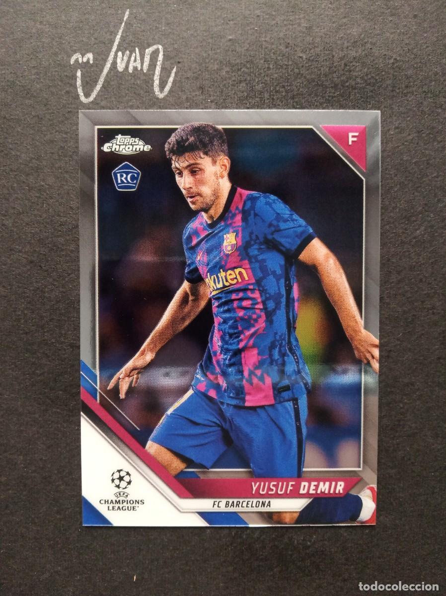 Figurine di Calcio: N&ordm; 62 ROOKIE YUSUF DEMIR BARCELONA AUSTRIA ⚽ TOPPS &reg; CHROME UCL UEFA CHAMPIONS 2021 2022 21 22 NUEVO