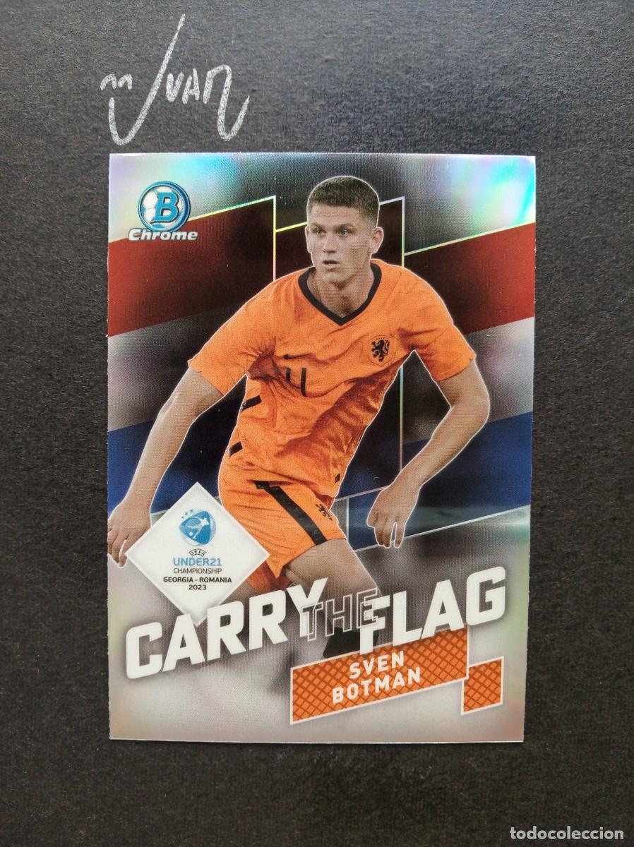 Football Stickers: CF 15 CARRY FLAG SVEN BOTMAN NETHERLANDS NEWCASTLE ⚽ TOPPS &reg; BOWMAN CHROME UEFA UNDER 21 2023 NUEVO