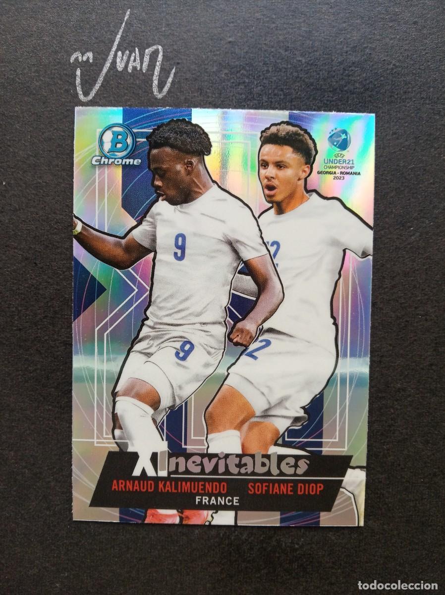Football Stickers: XI-8 INEVITABLES KALIMUENDO & DIOP FRANCIA ⚽ TOPPS &reg; 1ST BOWMAN CHROME UEFA UNDER 21 2023 NUEVO