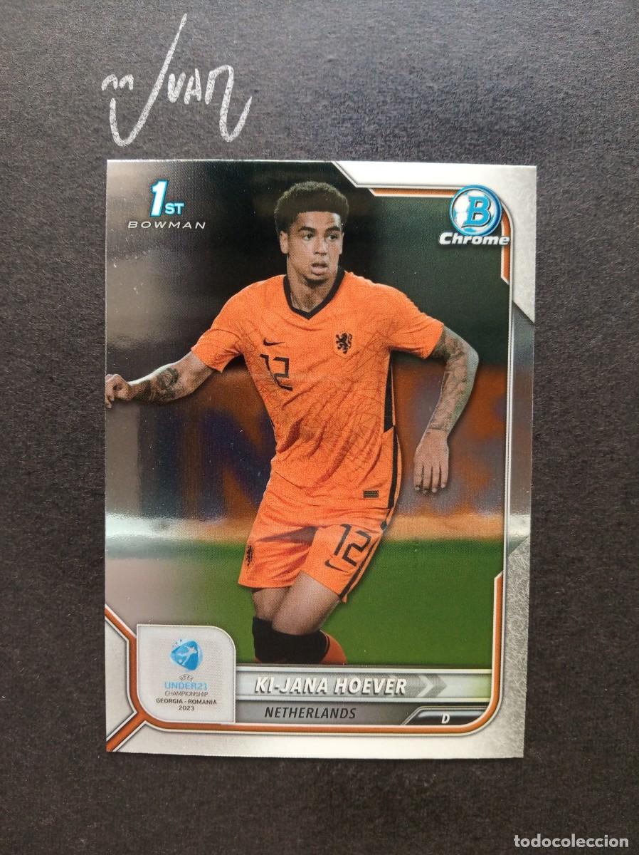 Figurine di Calcio: N&ordm; 68 KI-JANA HOEVER NETHERLANDS LIVERPOOL ⚽ TOPPS &reg; 1ST BOWMAN CHROME UEFA UNDER 21 2023 NUEVO