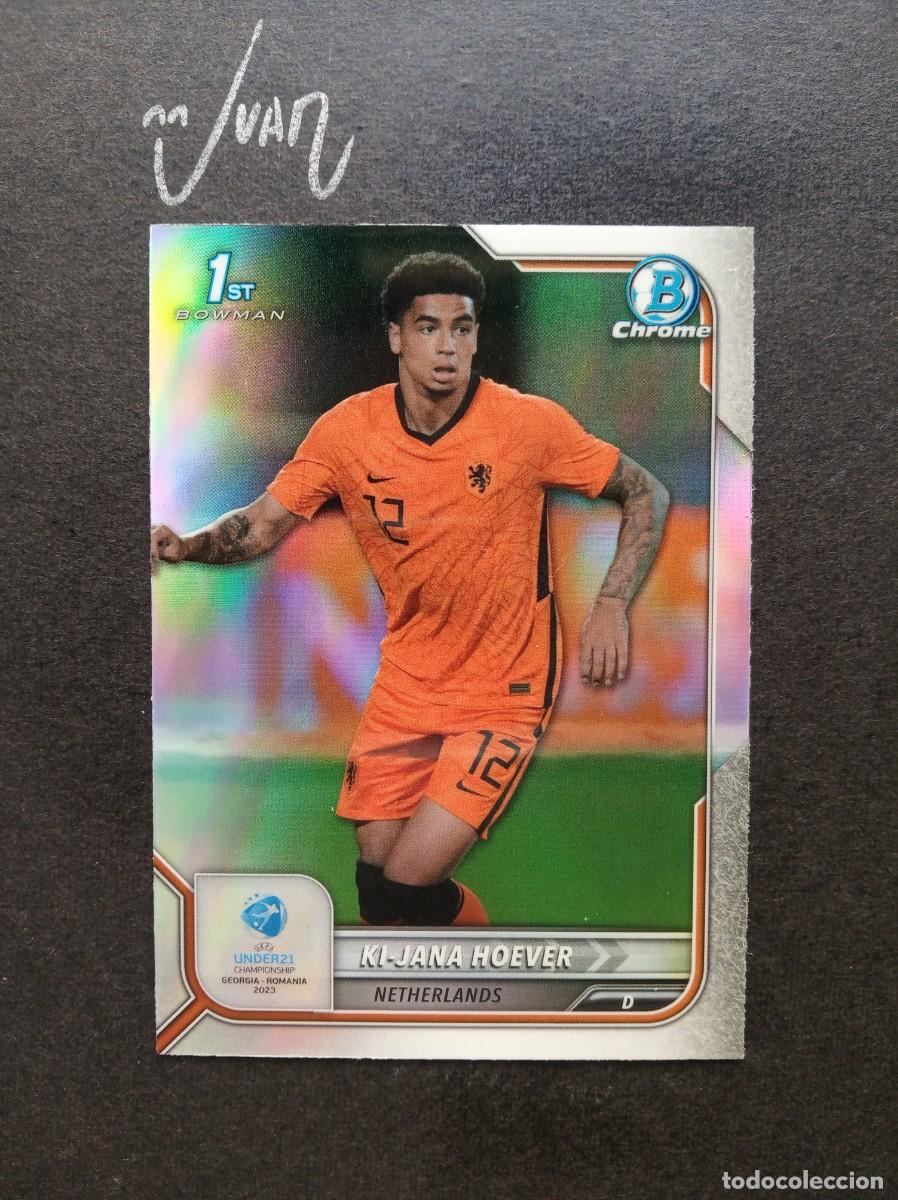 Fu&szlig;ball-Sticker: N&ordm; 68 REFRACTOR KI-JANA HOEVER NETHERLANDS LIVERPOOL ⚽ TOPPS &reg; 1ST BOWMAN CHROME UEFA UNDER 21 2023
