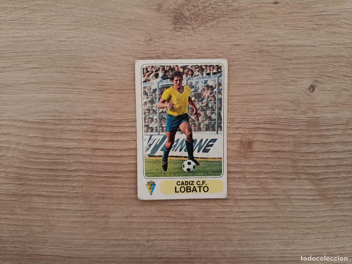 Cromos de F&uacute;tbol: CROMO PACOSA FUTBOL EN ACCION LOBATO CADIZ SIN PEGAR NUNCA PEGADO 1978 1979 78 79 D526