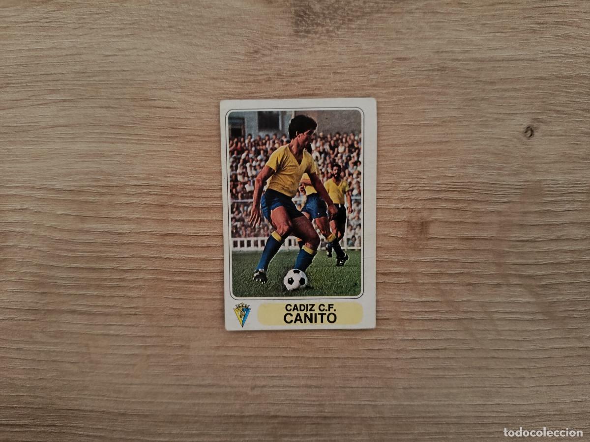 Cromos de F&uacute;tbol: CROMO PACOSA FUTBOL EN ACCION CANITO CADIZ SIN PEGAR NUNCA PEGADO 1978 1979 78 79 D526