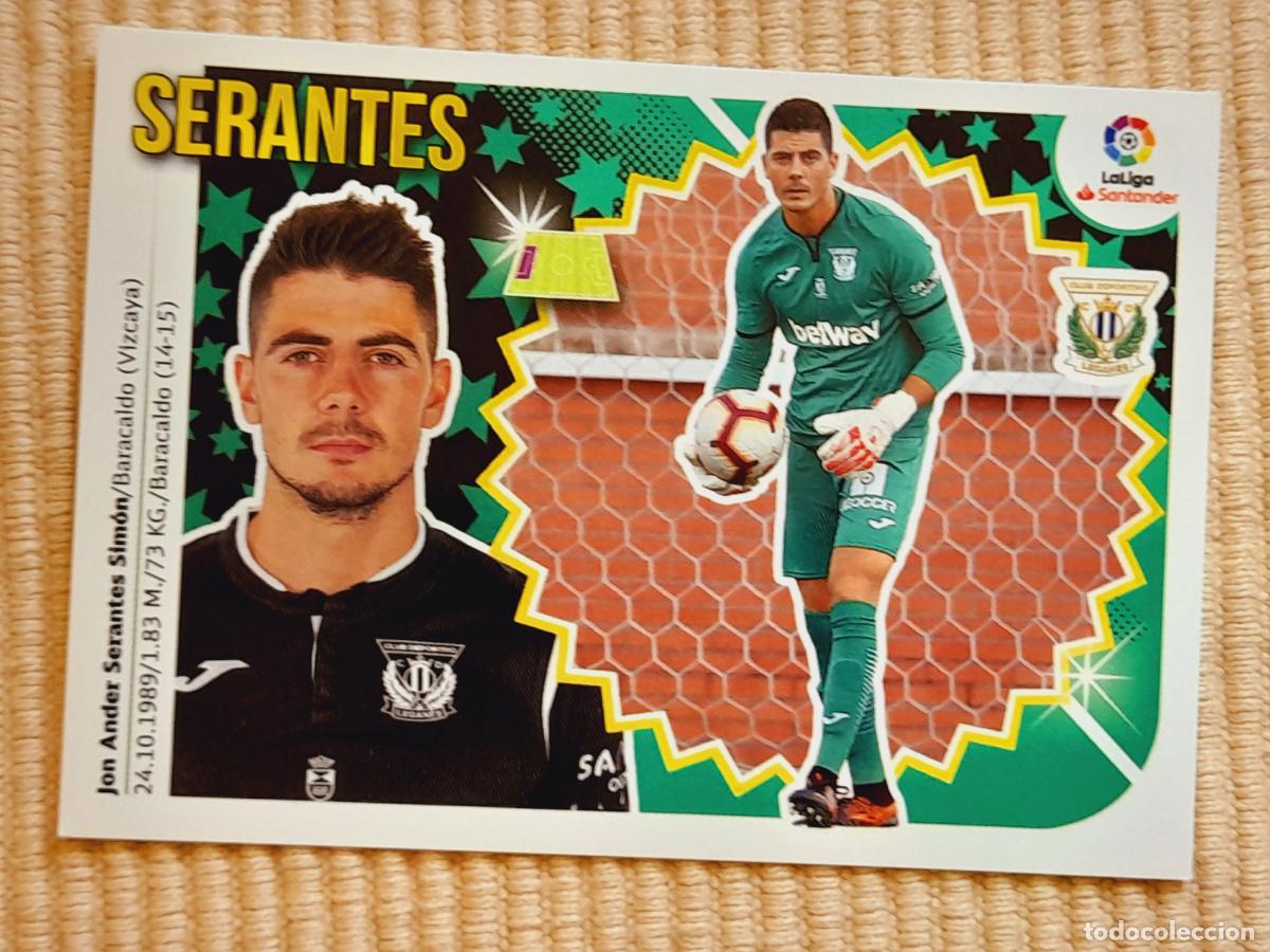 Cromos de F&uacute;tbol: CROMO 2 BIS SERANTES (COLOCA) CD LEGAN&Eacute;S LIGA 18-19 (2018 2019) ALBUM ESTE