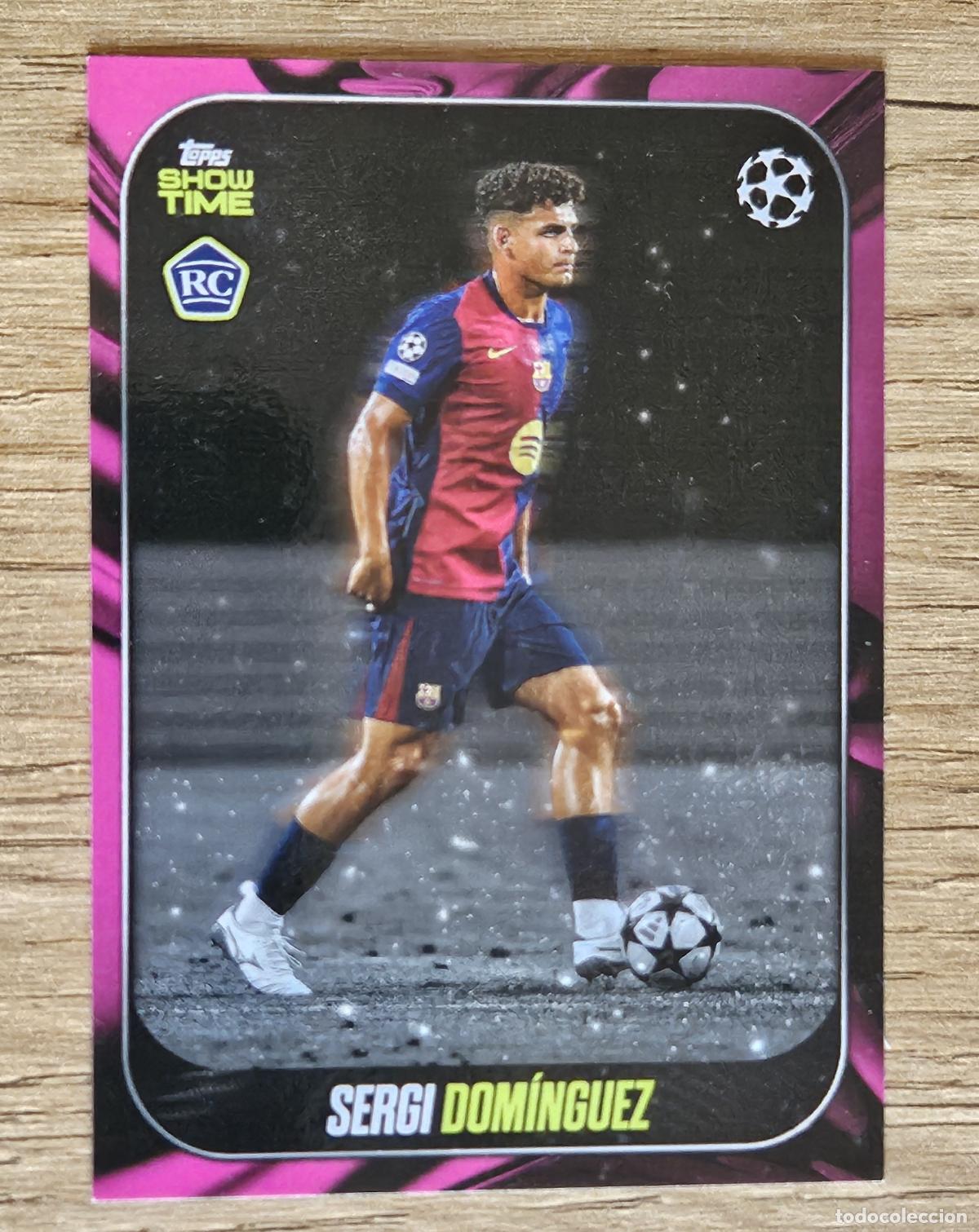 Cromos de F&uacute;tbol: Sergi Dom&iacute;nguez (Barcelona). Cromo UEFA Champions League Topps Showtime 2024-2025 (24-25). Rookie