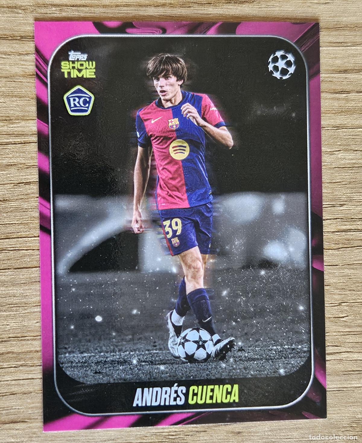 Cromos de F&uacute;tbol: Andr&eacute;s Cuenca (Barcelona). Cromo UEFA Champions League Topps Showtime 2024-2025 (24-25). Rookie