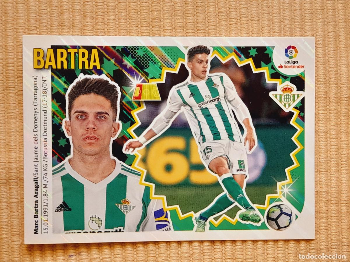 Cartes &agrave; collectionner de Football: CROMO 6 BARTRA (REAL BETIS) LIGA 18-19 (2018 2019) ALBUM ESTE