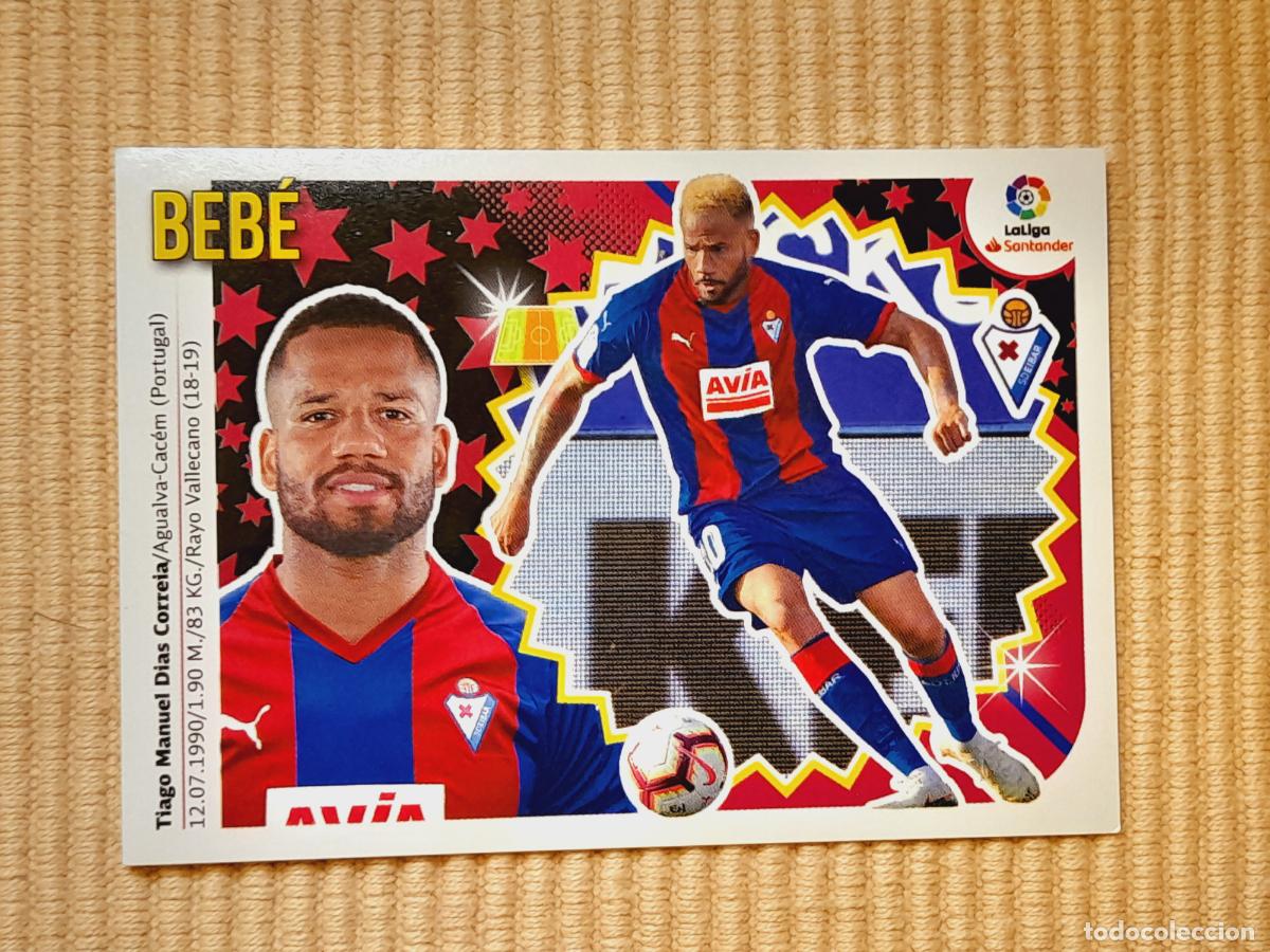 Cromos de F&uacute;tbol: CROMO 12 B BEBE (SD EIBAR) LIGA 18-19 (2018 2019) ALBUM ESTE
