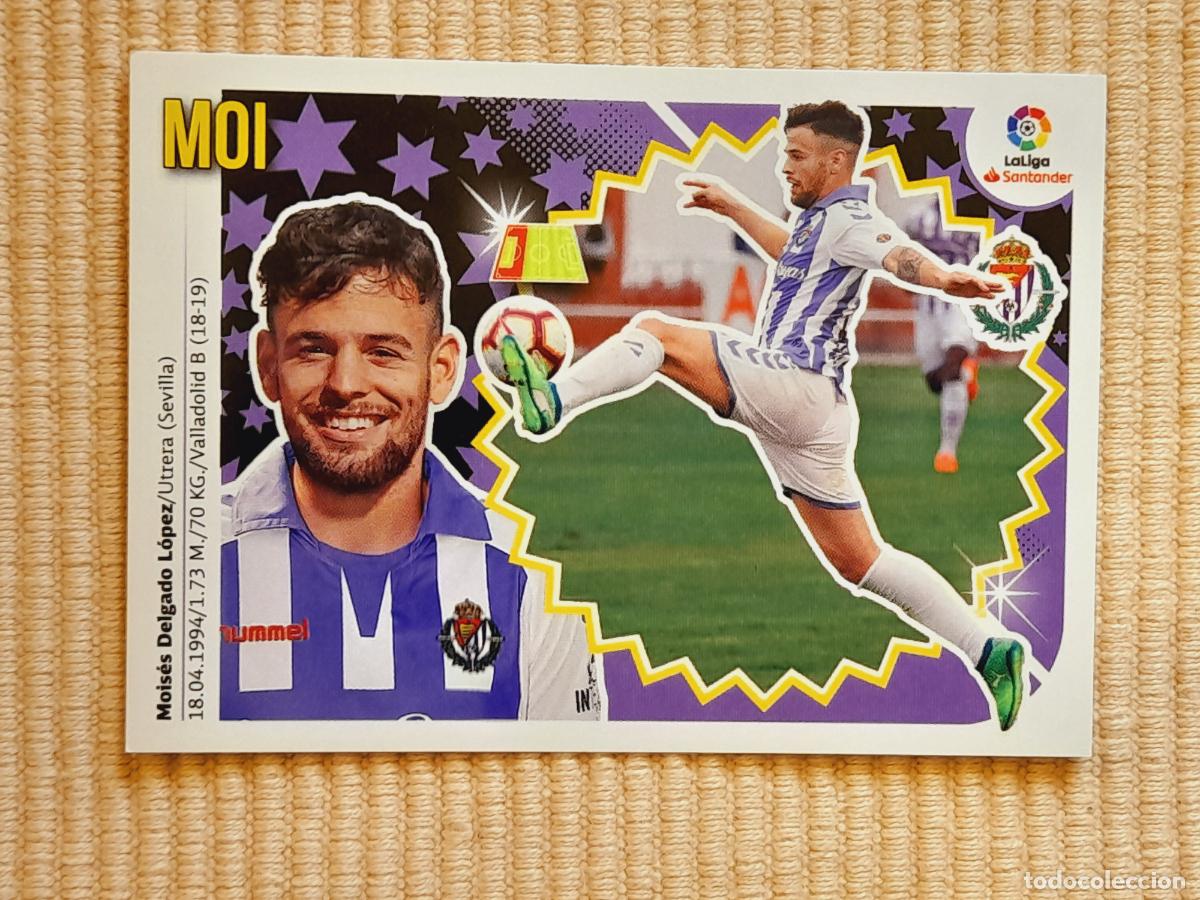 Cromos de F&uacute;tbol: CROMO 6 MOI (REAL VALLADOLID) LIGA 18-19 (2018 2019) ALBUM ESTE