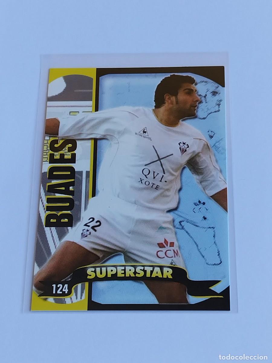 Cromos de F&uacute;tbol: BUADES SUPERSTAR MATE #124 ALBACETE BALOMPIE - MUNDICROMO TOP LA LIGA 2004 2005 MC 04 05