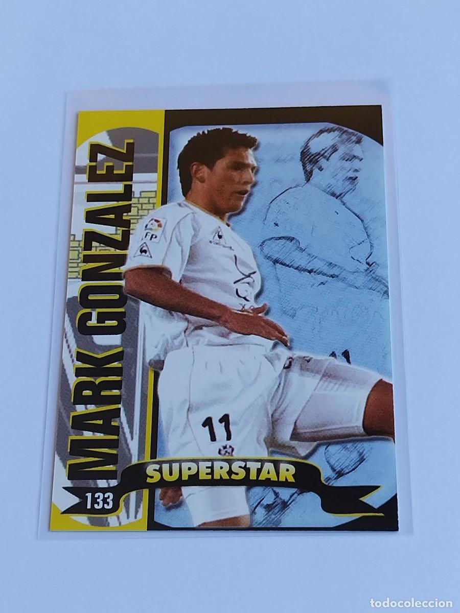 Cromos de F&uacute;tbol: MARK GONZ&Aacute;LEZ SUPERSTAR MATE #133 ALBACETE BALOMPIE - MUNDICROMO TOP LA LIGA 2004 2005 MC 04 05