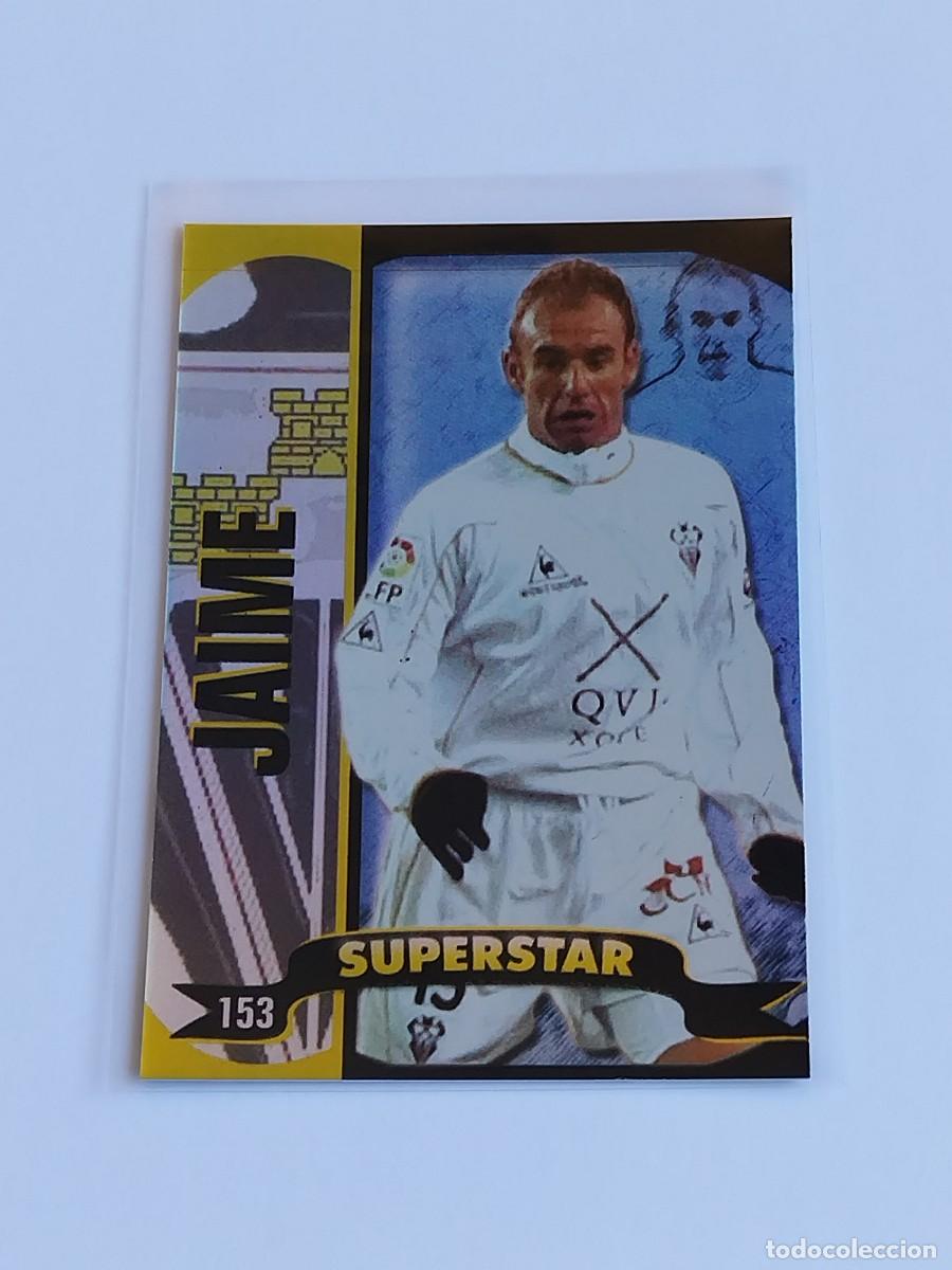 Cromos de F&uacute;tbol: JAIME SUPERSTAR BRILLO LISO #153 ALBACETE MUNDICROMO TOP LA LIGA 2004 2005 MC 04 05 BRILLANTE