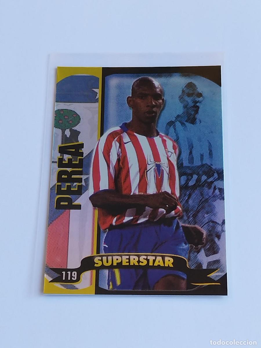 Cromos de Futebol: PEREA SUPERSTAR BRILLO LISO #119 ATL&Eacute;TICO MADRID MUNDICROMO TOP LA LIGA 2004 2005 MC 04 05 BRILLANTE