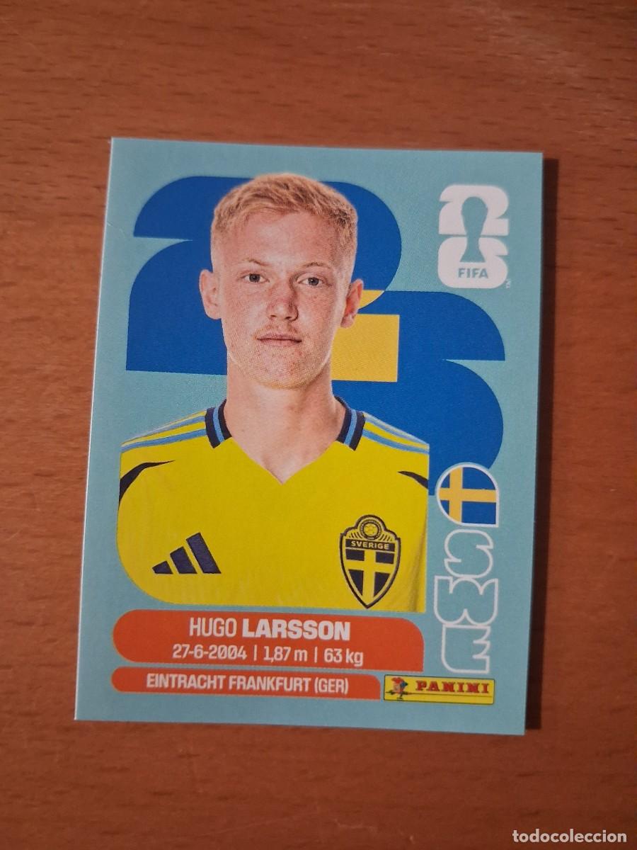 Cromos de Futebol: Fifa World Cup 26 Mundial 2026 SWE 9 Suecia Hugo Larsson