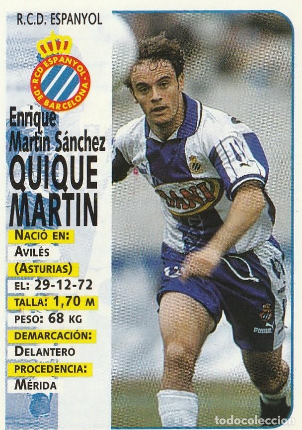Cromos de F&uacute;tbol: PANINI 98-99 QUIQUE MART&Iacute;N. NUNCA PEGADO.