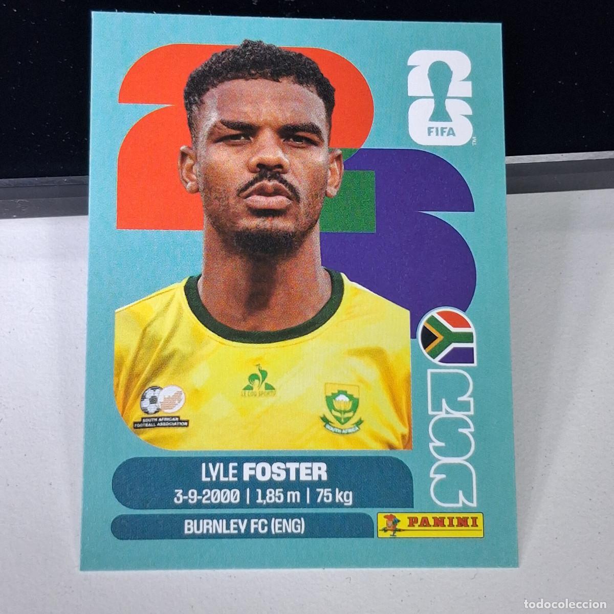 Cromos de F&uacute;tbol: B1 RSA17 LYLE FOSTER 17 SUD&Aacute;FRICA RSA SOUTH AFRIKA MUNDIAL FIFA WORLD CUP 2026 STICKER PANINI