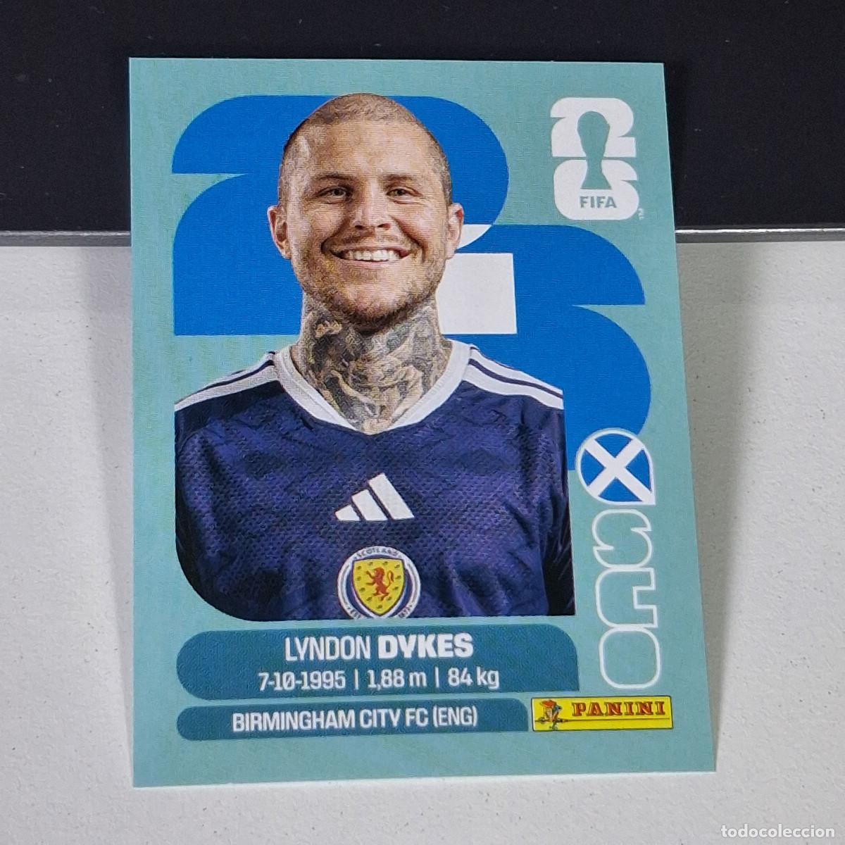 Cromos de F&uacute;tbol: B2 SCO18 LYNDON DYKES 18 ESCOCIA SCOTLAND SCO MUNDIAL FIFA WORLD CUP 2026 STICKER PANINI