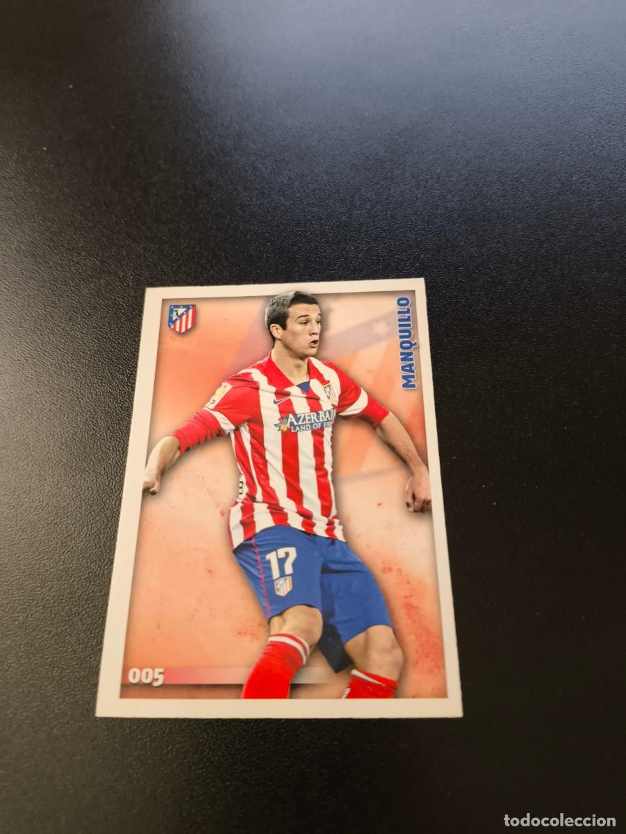 Cromos de F&uacute;tbol: 5 Manquillo BAJA ATLETICO DE MADRID MUNDICROMO LIGA 2014 2015 14 15 NO PANINI ESTE