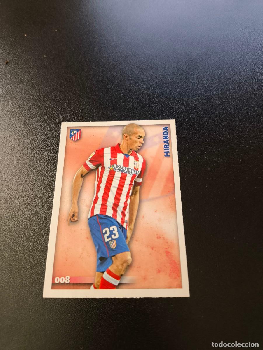 Cromos de F&uacute;tbol: 8 Miranda ATLETICO DE MADRID MUNDICROMO LIGA 2014 2015 14 15 NO PANINI ESTE