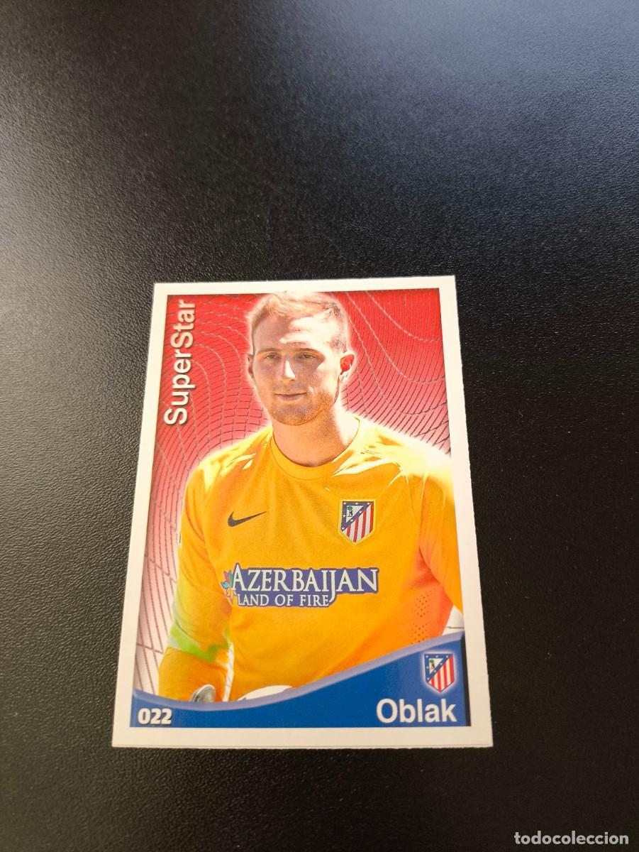 Cromos de Futebol: 22 Oblak SUPERSTAR MATE ATLETICO DE MADRID MUNDICROMO LIGA 2014 2015 14 15 NO PANINI ESTE