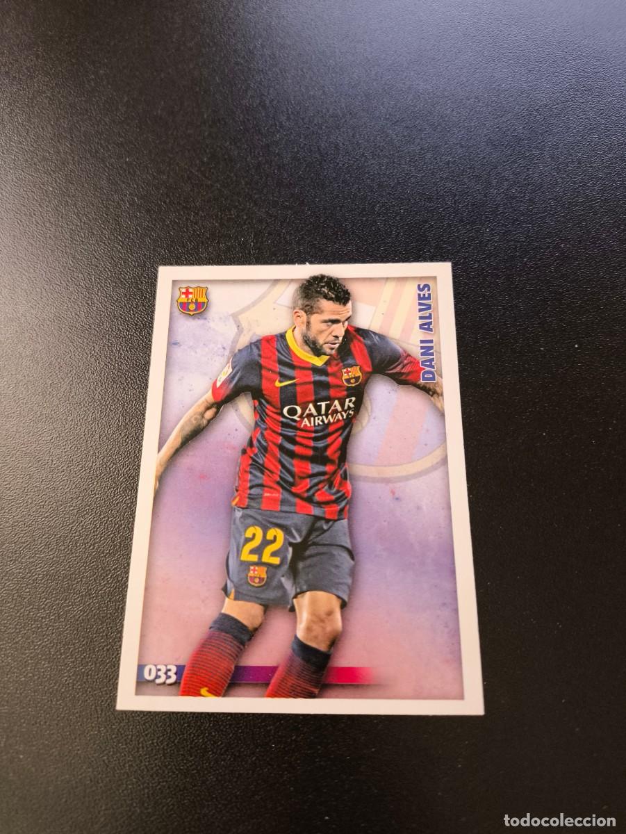 Cromos de F&uacute;tbol: 33 Dani Alves BARCELONA MUNDICROMO LIGA 2014 2015 14 15 NO PANINI ESTE
