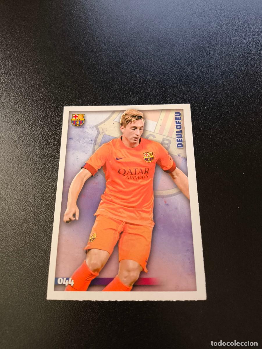 Cromos de F&uacute;tbol: 44 Deulofeu BAJA BARCELONA MUNDICROMO LIGA 2014 2015 14 15 NO PANINI ESTE