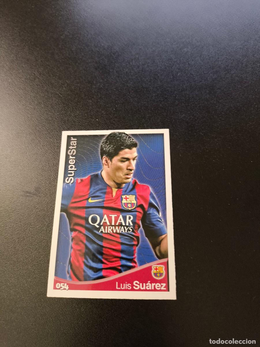 Cromos de F&uacute;tbol: 54 Luis Su&aacute;rez SUPERSTAR MATE BARCELONA MUNDICROMO LIGA 2014 2015 14 15 NO PANINI ESTE