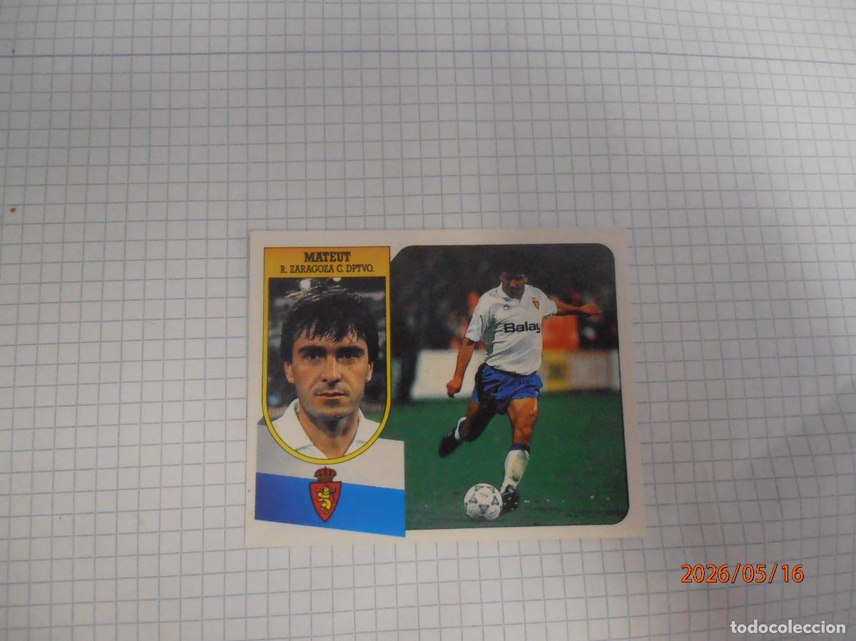 Cromos de F&uacute;tbol: Mateut - Zaragoza Este 91-92