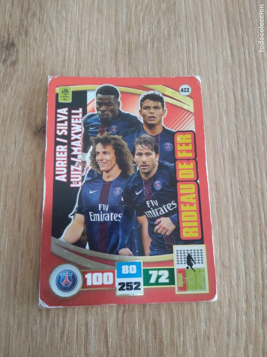 Cartes &agrave; collectionner de Football: 422 AURIER THIAGO SILVA LUIZ MAXWELL CROMO FUTBOL PANINI LIGA FRANCIA 2016-2017 FOOT ADRENALYN 16-17