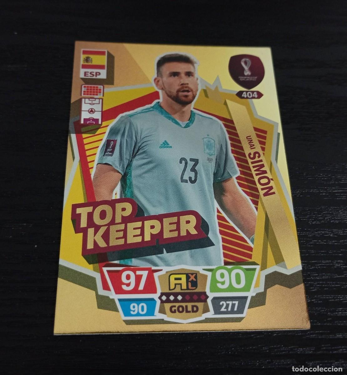 Cromos de F&uacute;tbol: -ADRENALYN XL MUNDIAL FIFA WORLD CUP QATAR 2022 : 404 UNAI SIMON ( ESPA&Ntilde;A ) -- TOP KEEPER --