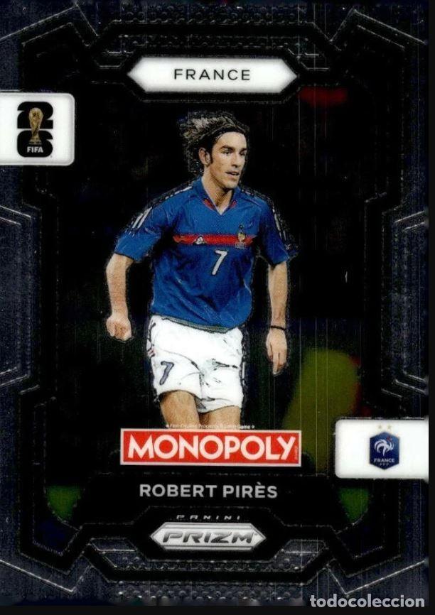 Cromos de F&uacute;tbol: Robert Pires #10 Prizm Monopoly Panini FIFA ⚽ World Cup 2026 ⚽