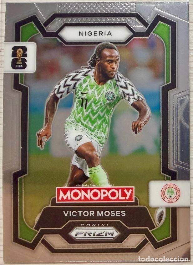 Cromos de F&uacute;tbol: Victor Moses #79 Nigeria Prizm Monopoly Panini FIFA ⚽ World Cup 2026 ⚽