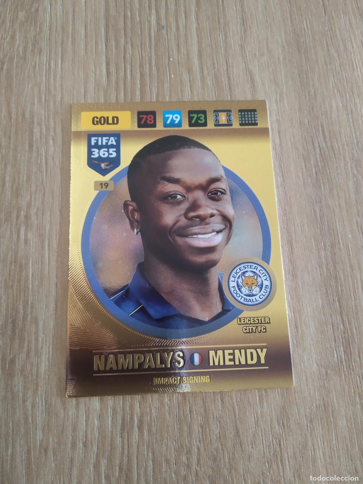 Cartes &agrave; collectionner de Football: 19 NAMPALYS MENDY LEICESTER CROMO FUTBOL PANINI ADRENALYN 16-17 FIFA 365 2016-2017