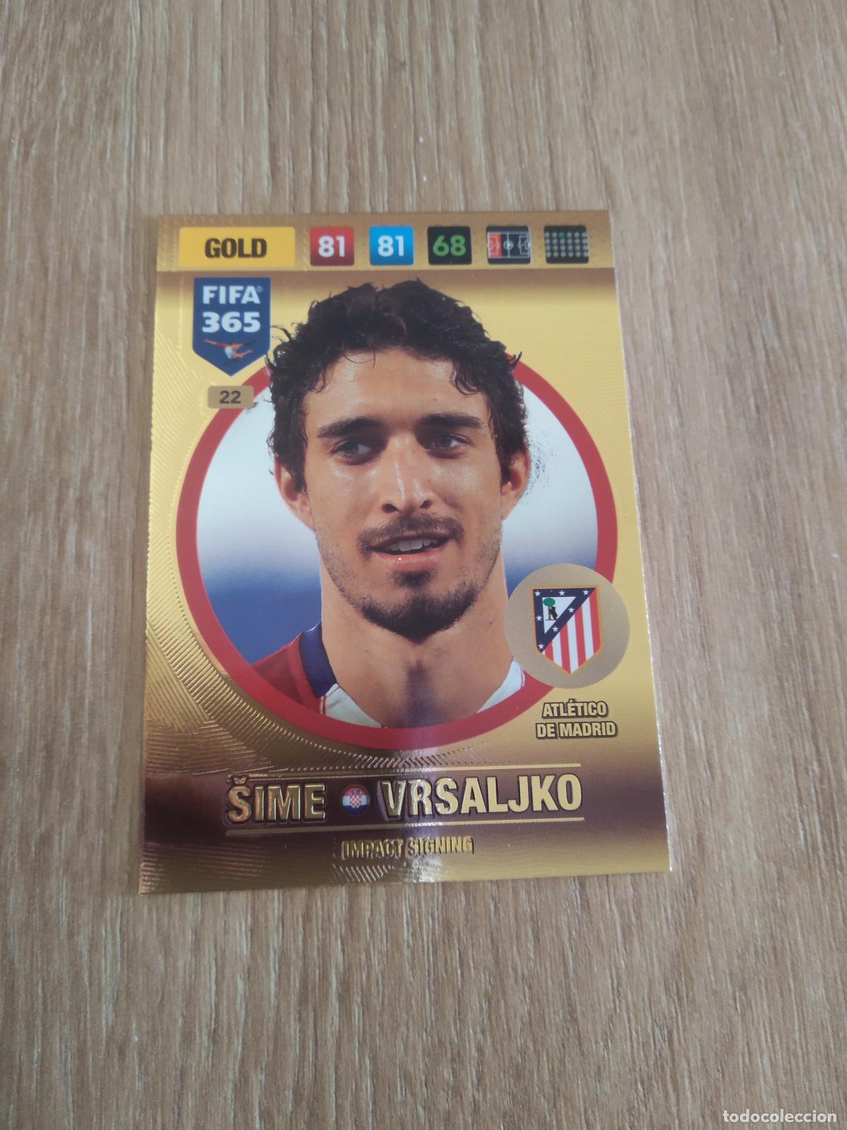 Figurine di Calcio: 22 VRSALJKO ATLETICO DE MADRID CROMO FUTBOL PANINI ADRENALYN 16-17 FIFA 365 2016-2017