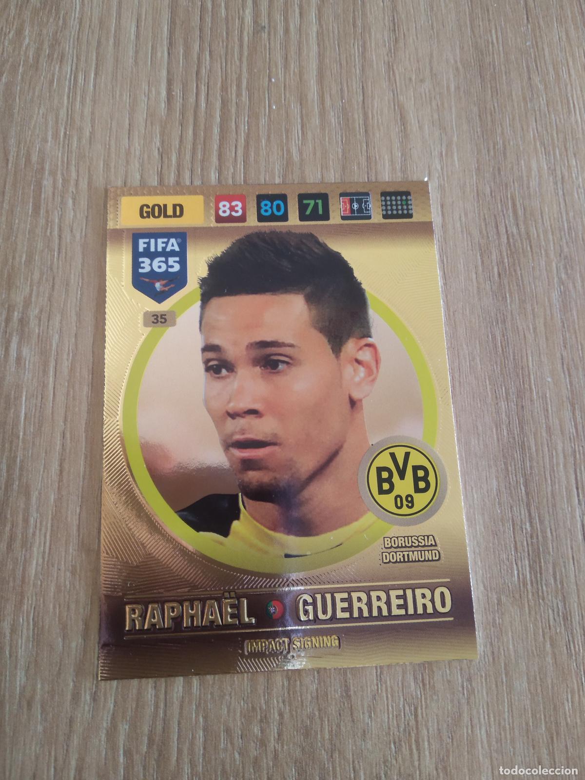 Cromos de F&uacute;tbol: 35 RAPHAEL GUERREIRO BORUSSIA DORTMUND CROMO FUTBOL PANINI ADRENALYN 16-17 FIFA 365 2016-2017