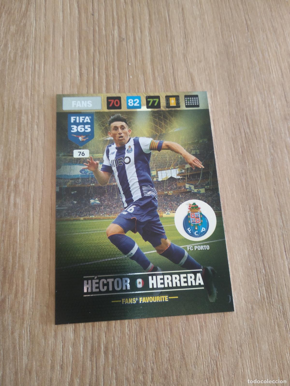 Cromos de F&uacute;tbol: 76 HECTOR HERRERA PORTO CROMO FUTBOL PANINI ADRENALYN 16-17 FIFA 365 2016-2017