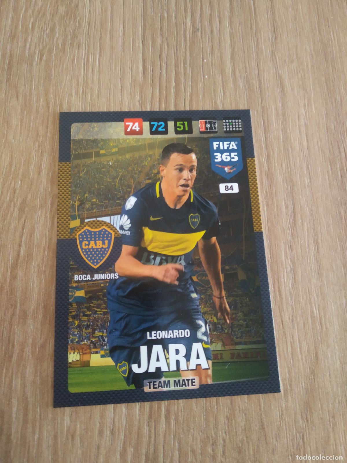 Cromos de F&uacute;tbol: 84 LEONARDO JARA BOCA JUNIORS CROMO FUTBOL PANINI ADRENALYN 16-17 FIFA 365 2016-2017