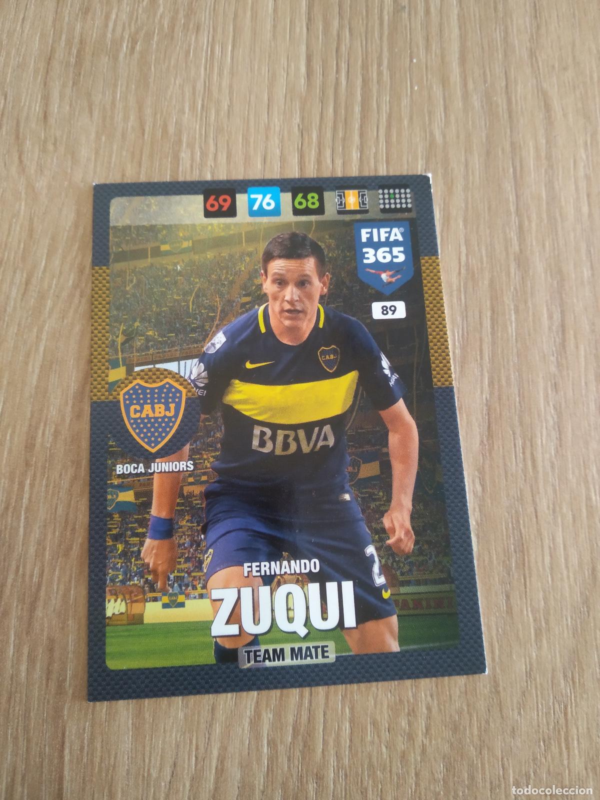 Cromos de F&uacute;tbol: 89 FERNANDO ZUQUI BOCA JUNIORS CROMO FUTBOL PANINI ADRENALYN 16-17 FIFA 365 2016-2017
