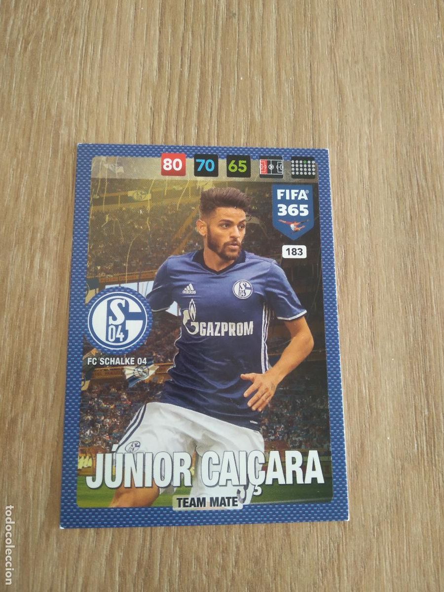 Cromos de F&uacute;tbol: 183 JUNIOR CAI&Ccedil;ARA SCHALKE 04 CROMO FUTBOL PANINI ADRENALYN 16-17 FIFA 365 2016-2017