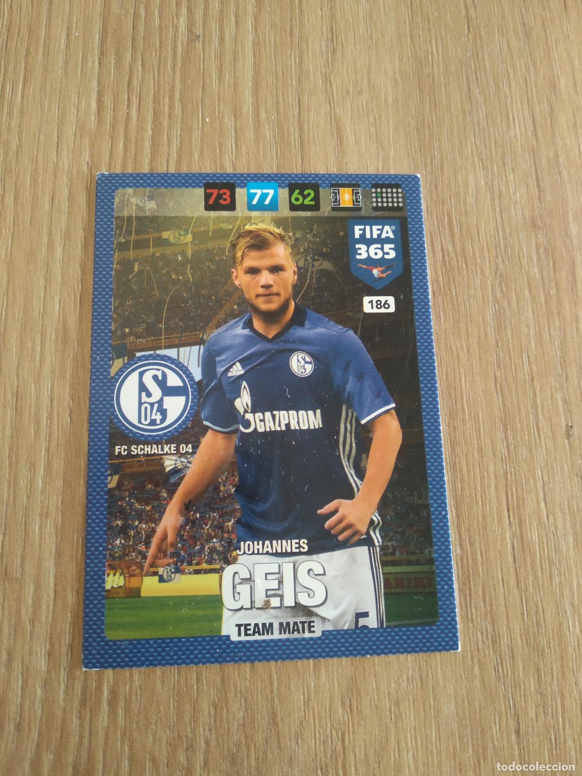 Cromos de F&uacute;tbol: 186 JOHANNES GEIS SCHALKE 04 CROMO FUTBOL PANINI ADRENALYN 16-17 FIFA 365 2016-2017