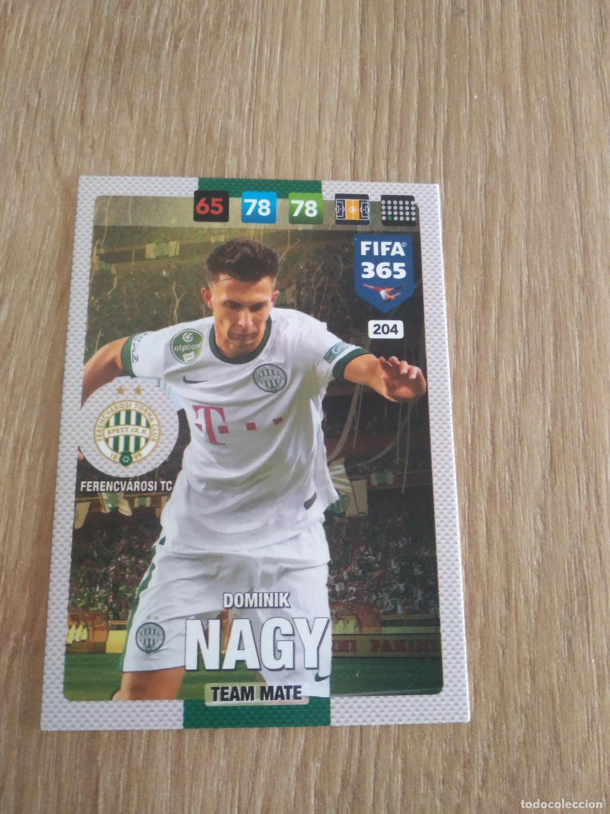 Cromos de F&uacute;tbol: 204 DOMINIK NAGY FERENCVAROSI CROMO FUTBOL PANINI ADRENALYN 16-17 FIFA 365 2016-2017