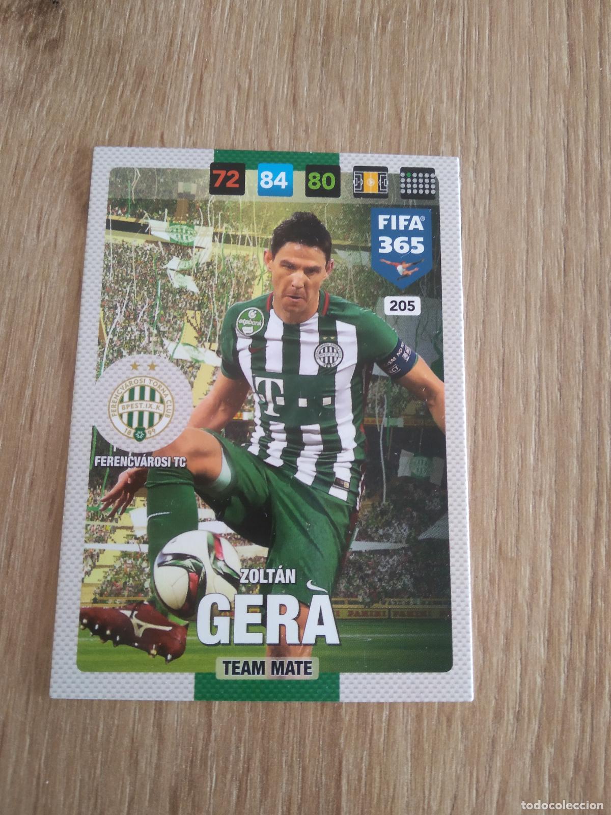 Cromos de F&uacute;tbol: 205 ZOLTAN GERA FERENCVAROSI CROMO FUTBOL PANINI ADRENALYN 16-17 FIFA 365 2016-2017